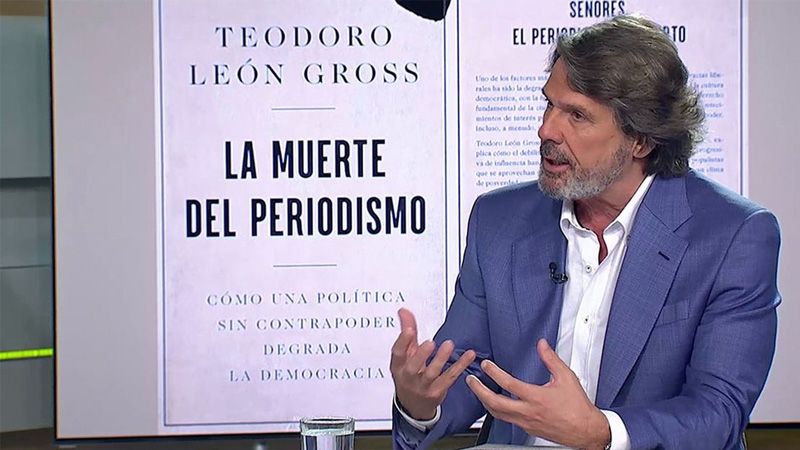 La muerte del periodismo de Teodoro León Gross