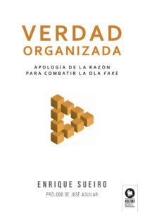 Verdad Organizada de Enrique Sueiro